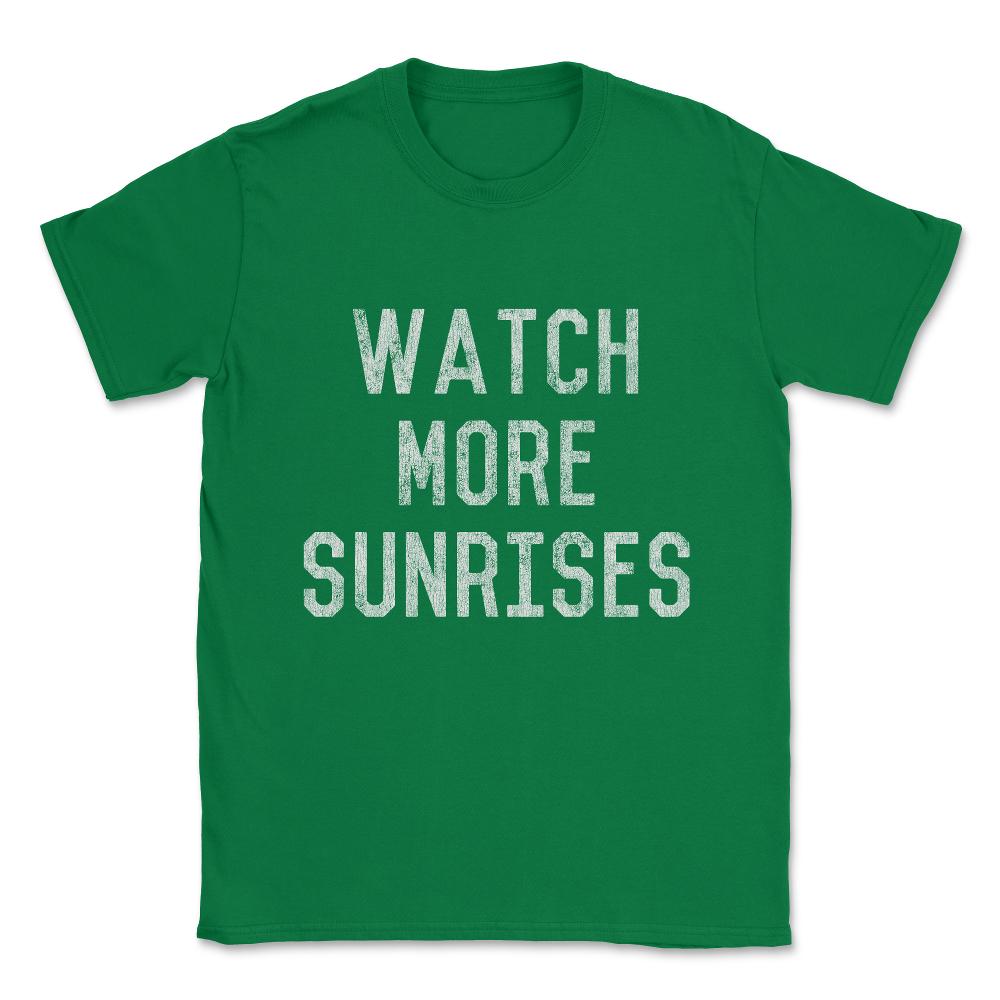 Vintage Watch More Sunrises Unisex T-Shirt - Green