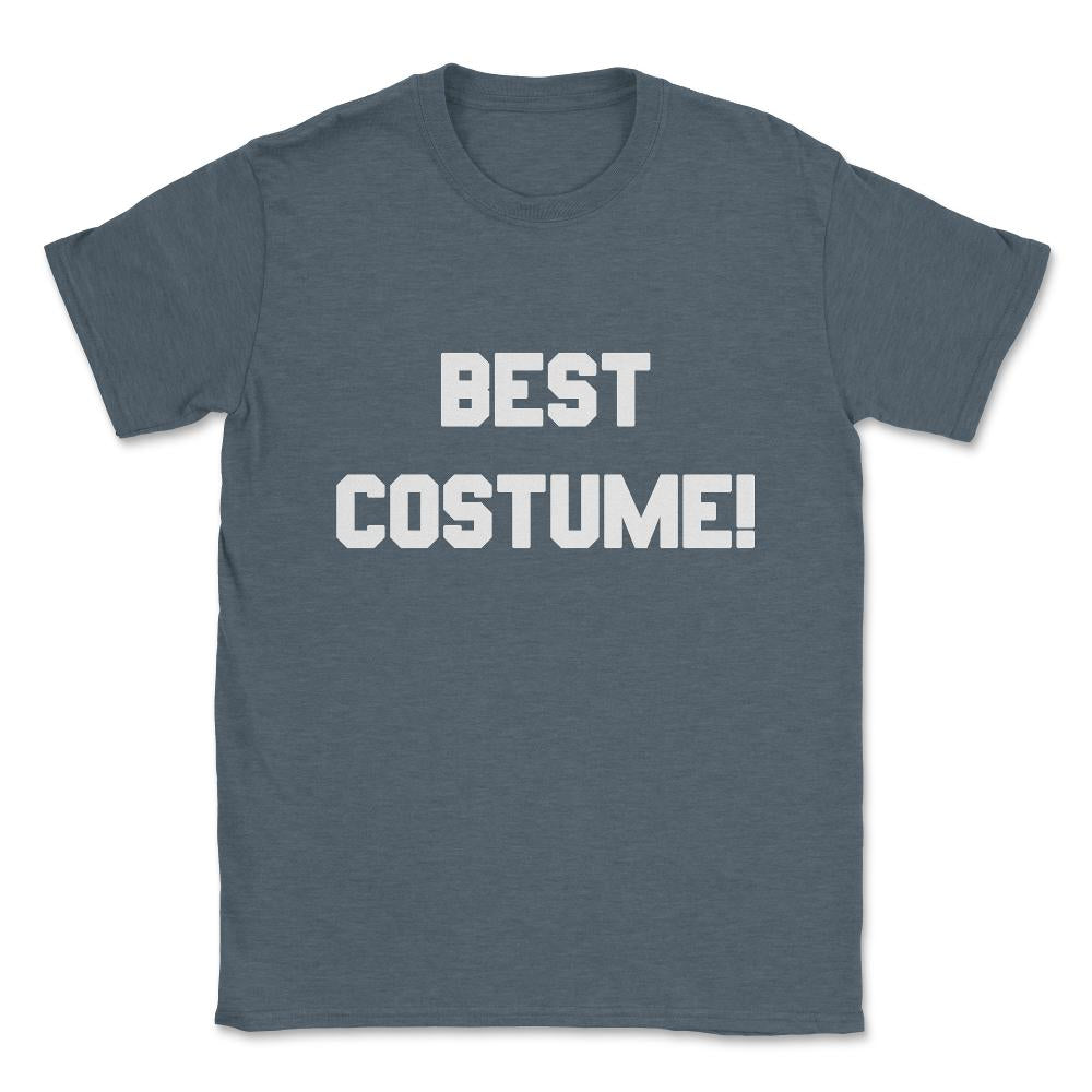 Best Costume Unisex T-Shirt - Dark Grey Heather
