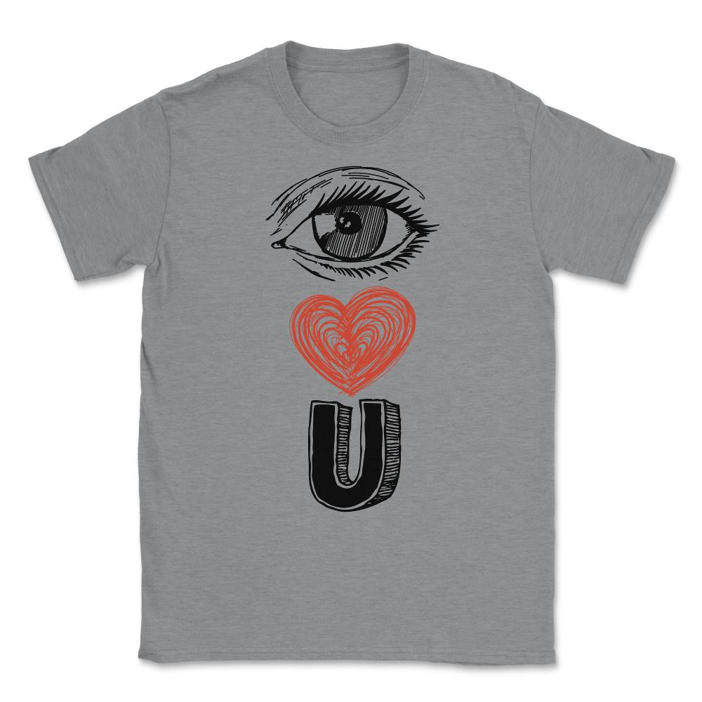 Eye Love You Unisex T-Shirt - Grey Heather