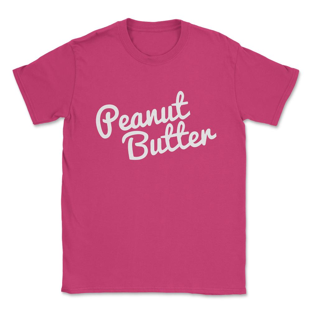 Peanut Butter Unisex T-Shirt - Heliconia