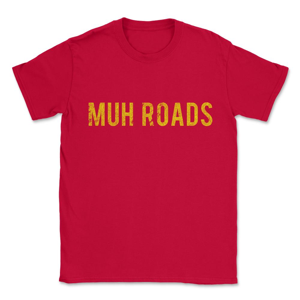 Muh Roads Libertarian AnCap Unisex T-Shirt - Red