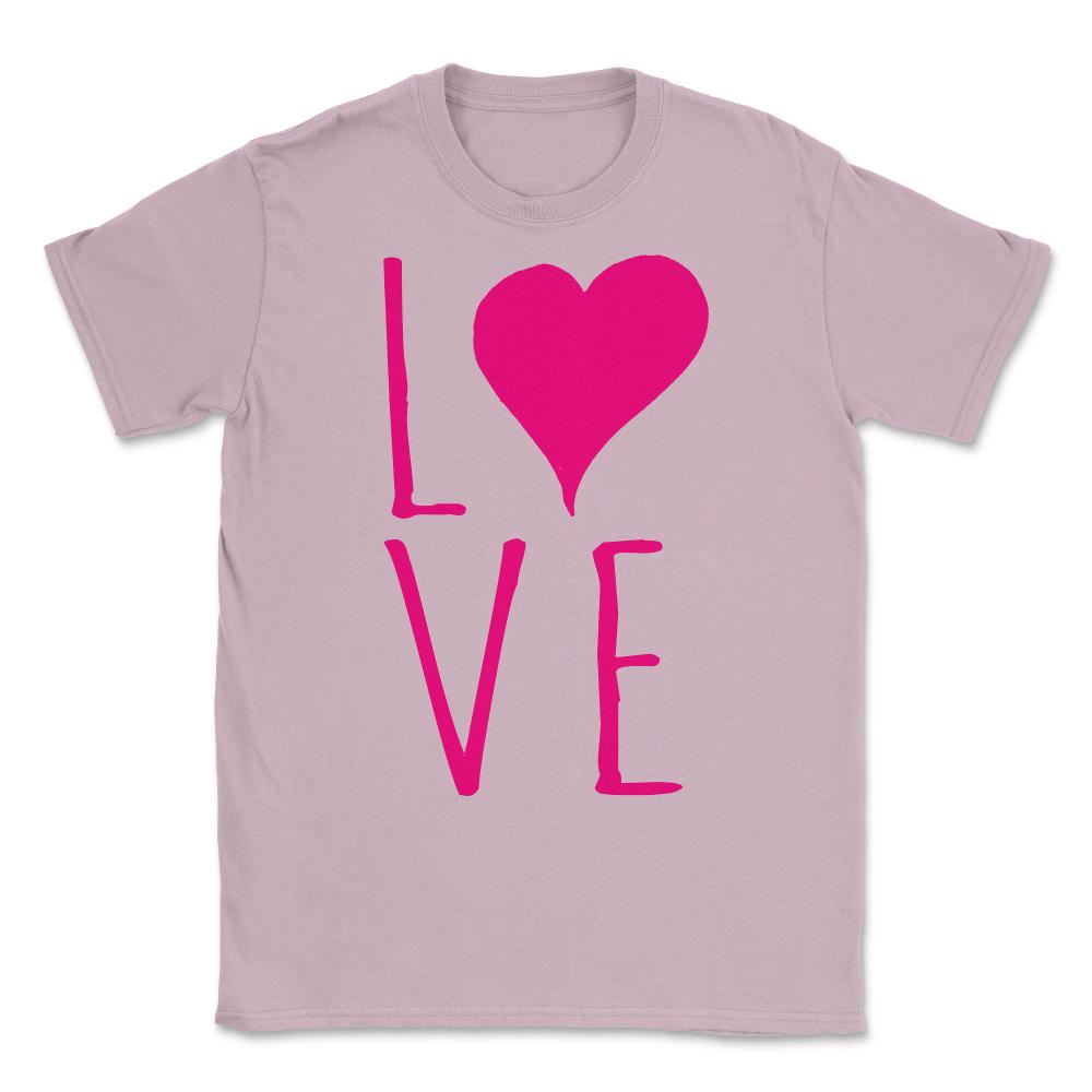 Love Valentine's Day Heart Unisex T-Shirt - Light Pink