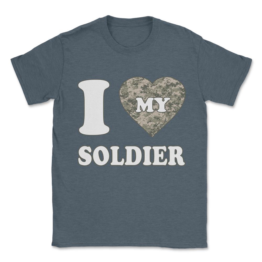 I Love My Soldier Unisex T-Shirt - Dark Grey Heather