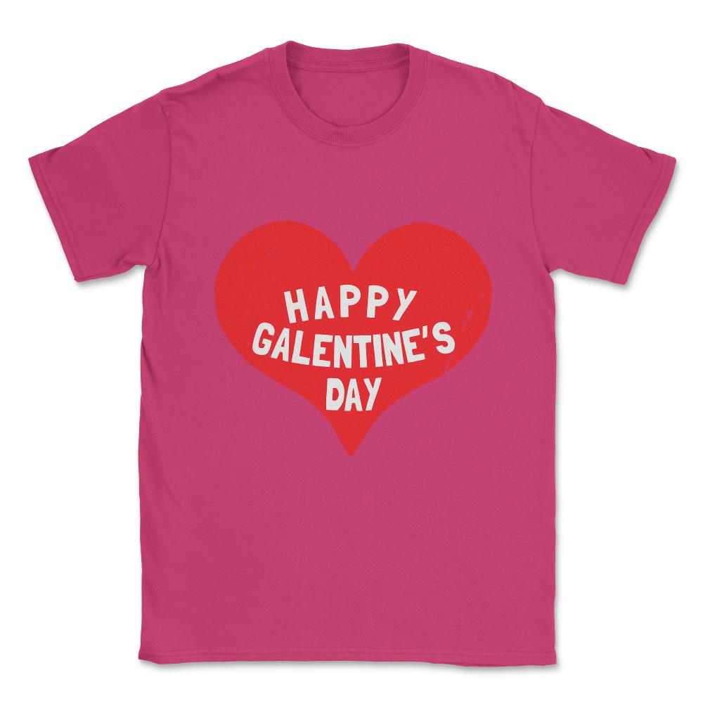 Happy Galentine's Day Unisex T-Shirt - Heliconia