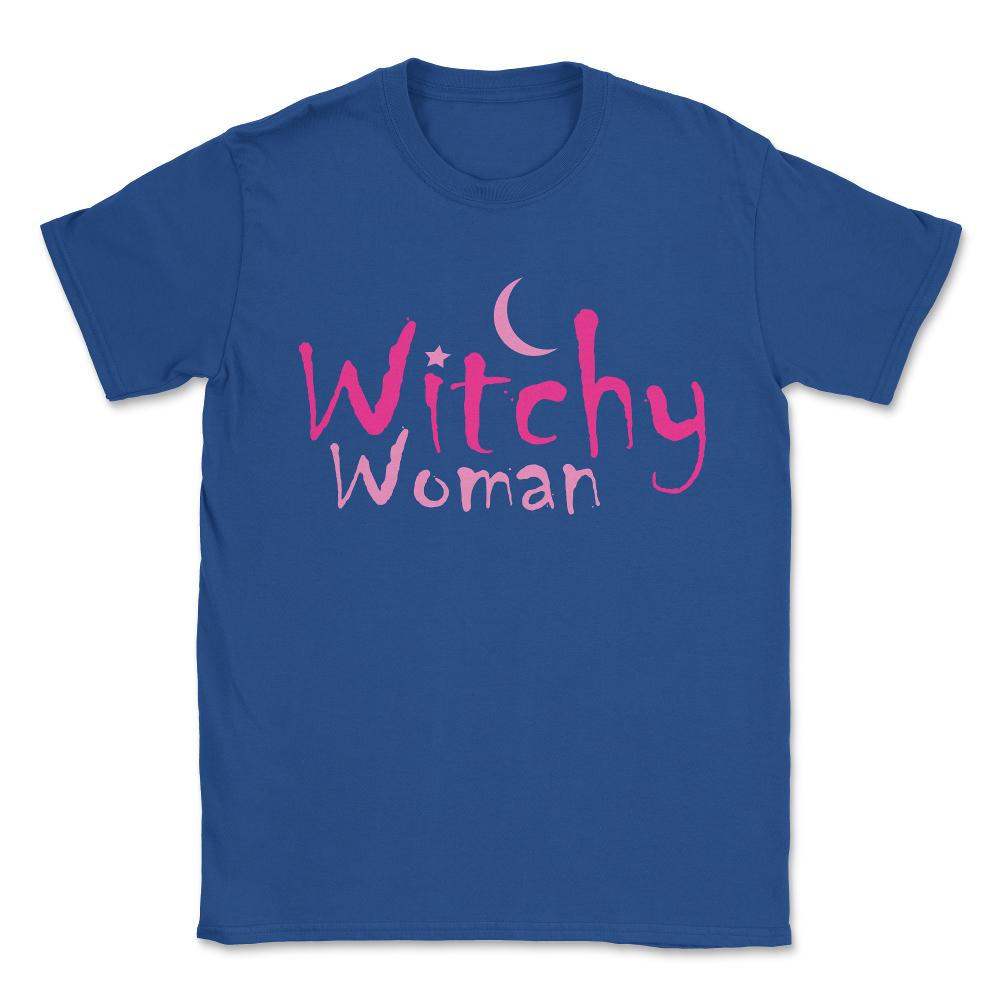 Witchy Woman Funny Halloween Witch Unisex T-Shirt - Royal Blue