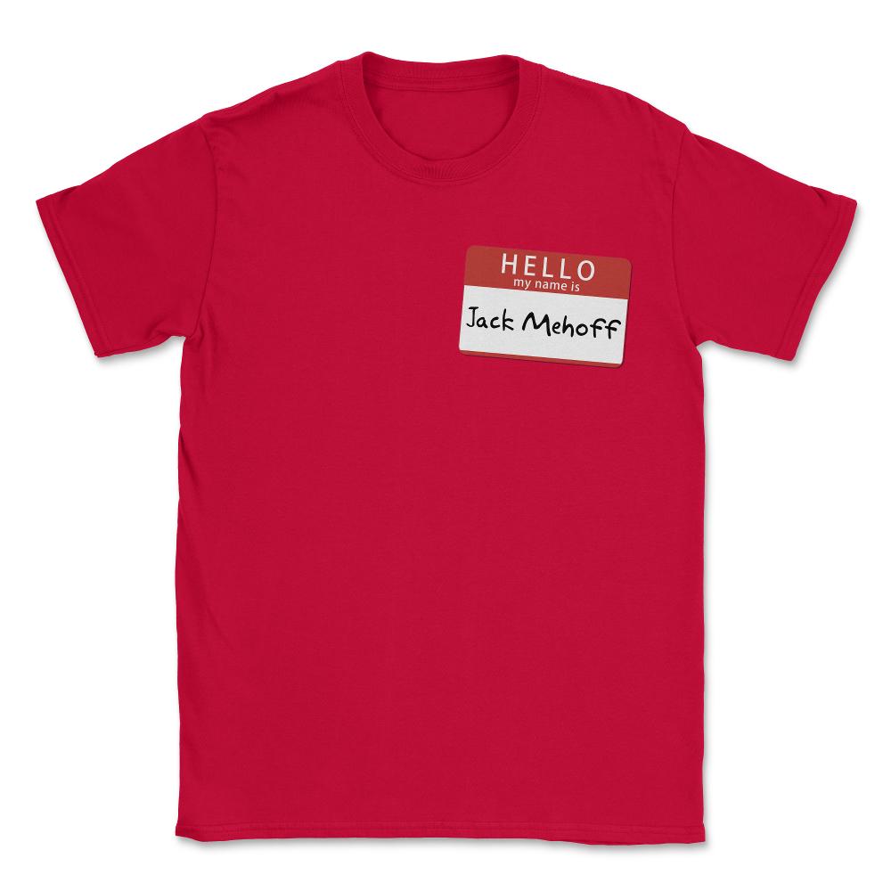 Jack Mehoff Unisex T-Shirt - Red