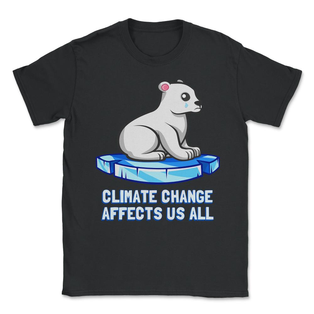 Climate Change Affects Us All Crying Polar Bear Unisex T-Shirt - Black