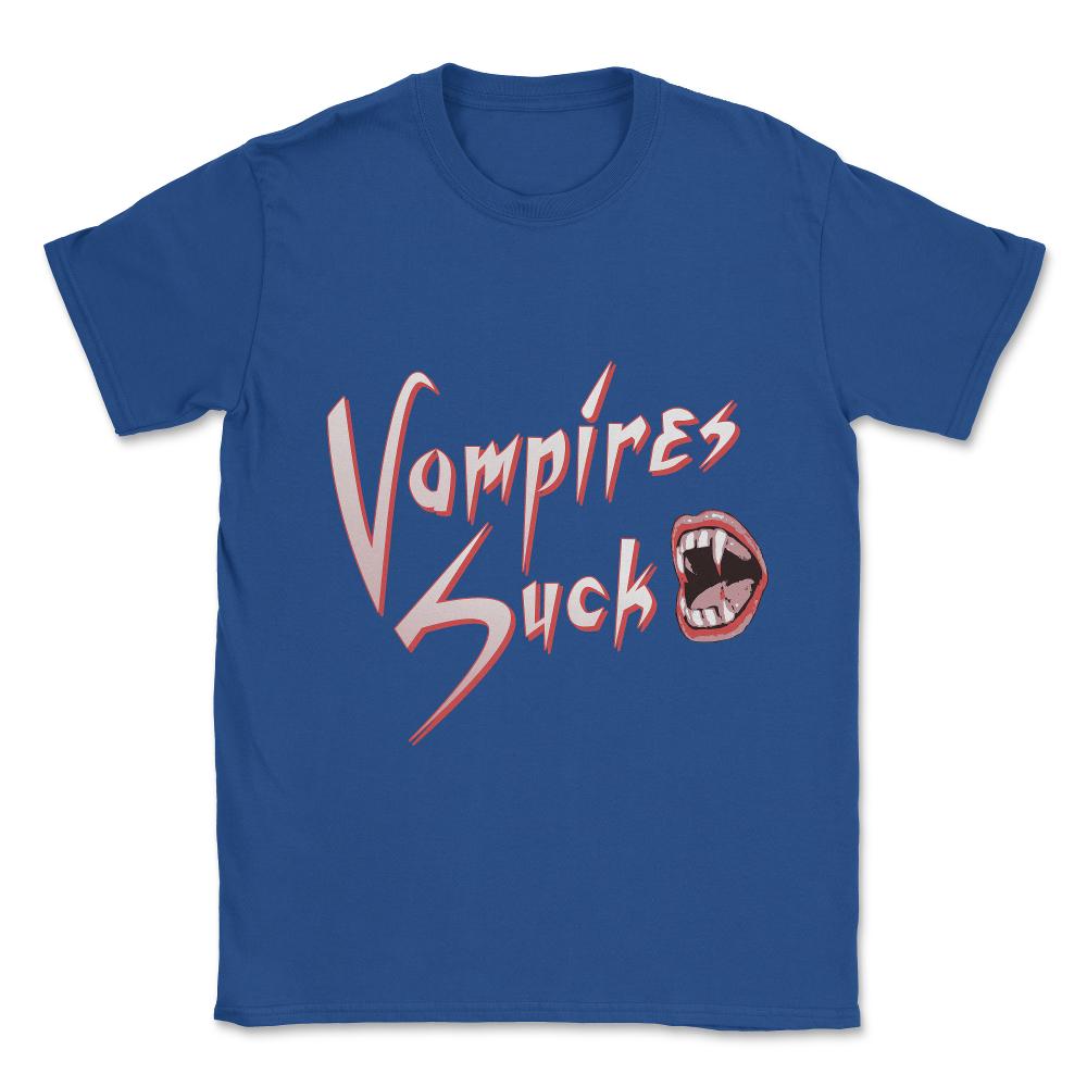 Vampires Suck Unisex T-Shirt - Royal Blue