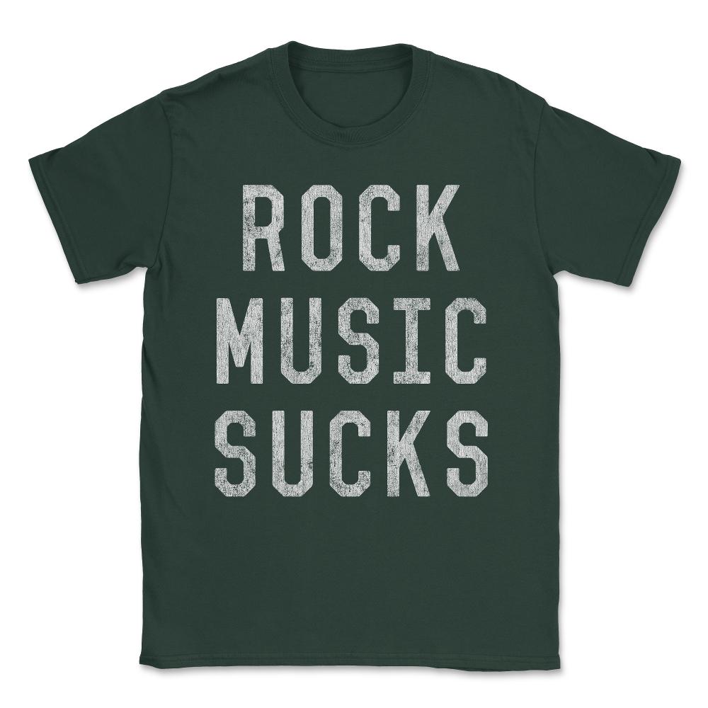 Vintage Rock Music Sucks Unisex T-Shirt - Forest Green