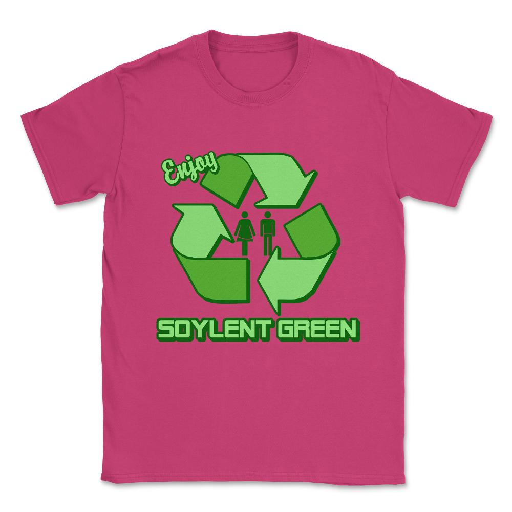 Enjoy Soylent Green Unisex T-Shirt - Heliconia