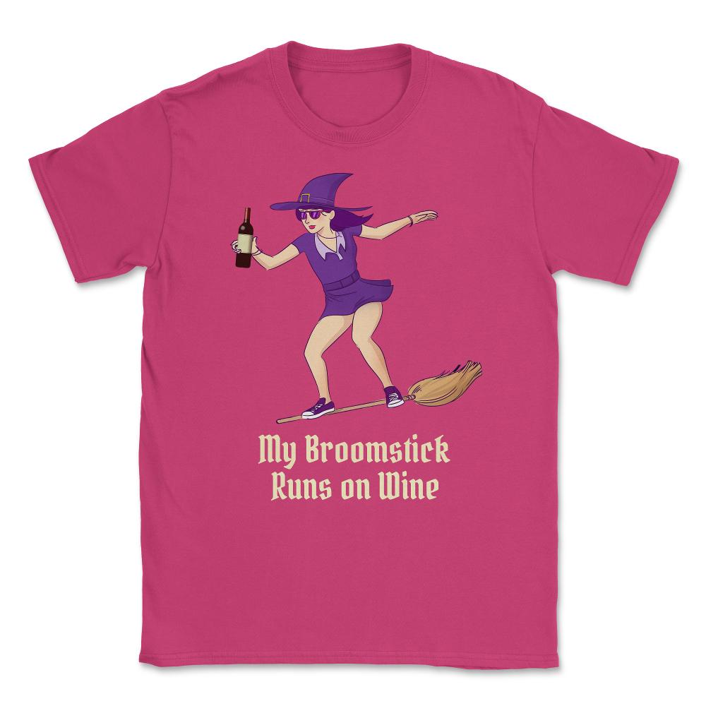 My Broomstick Runs on Wine Halloween Witch Unisex T-Shirt - Heliconia