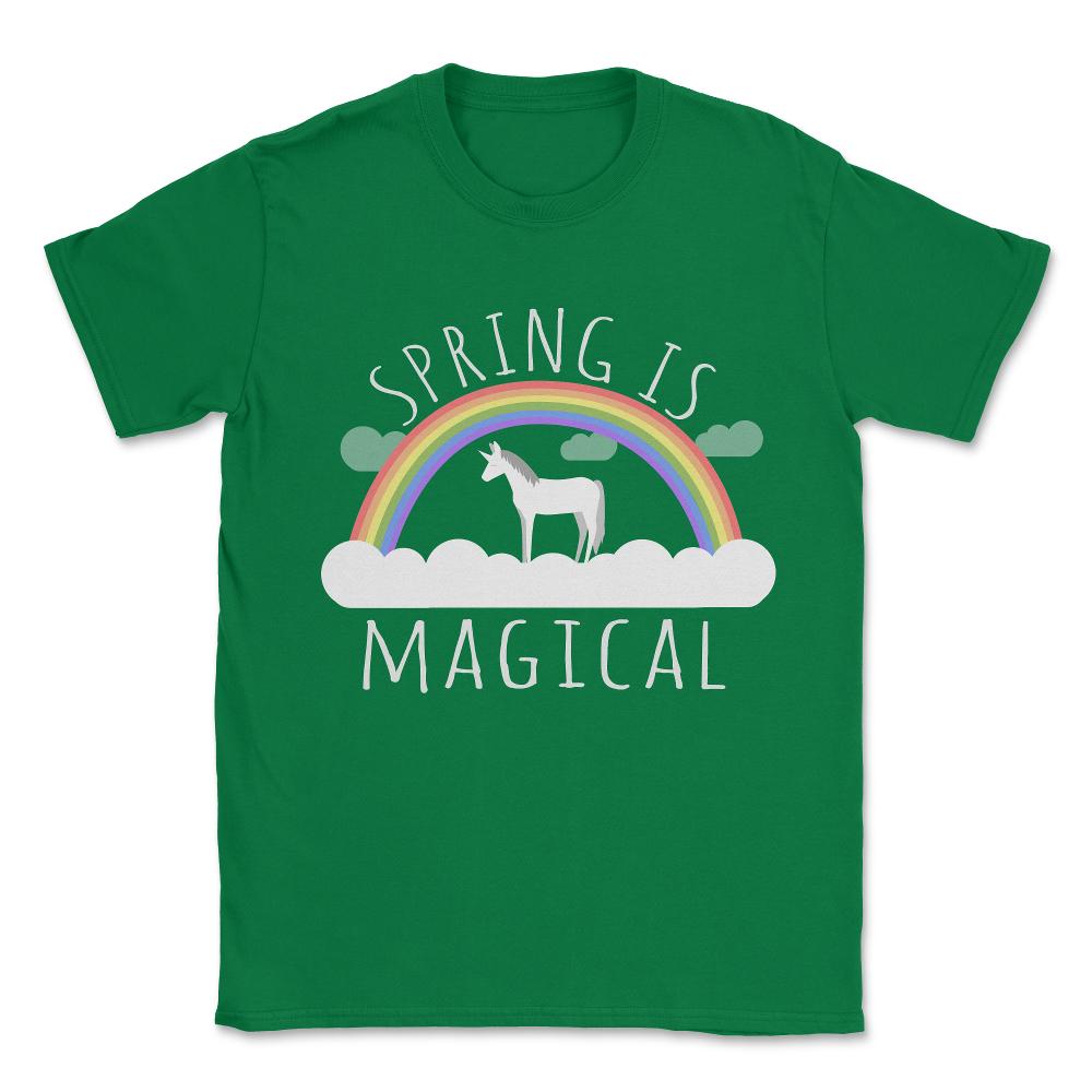 Spring Is Magical Unisex T-Shirt - Green