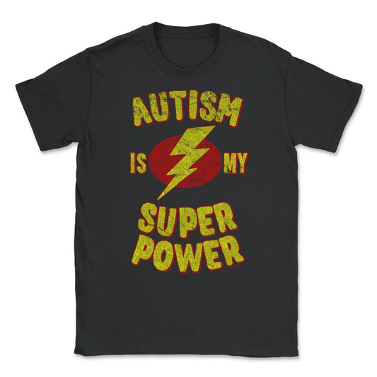 Autism Is My Superpower Vintage Unisex T-Shirt - Black