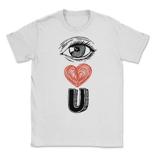 Eye Love You Unisex T-Shirt - White