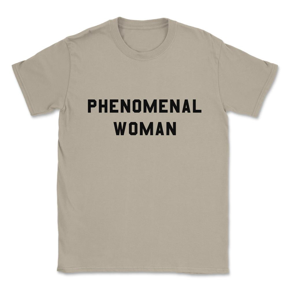 Phenomenal Woman Unisex T-Shirt - Cream