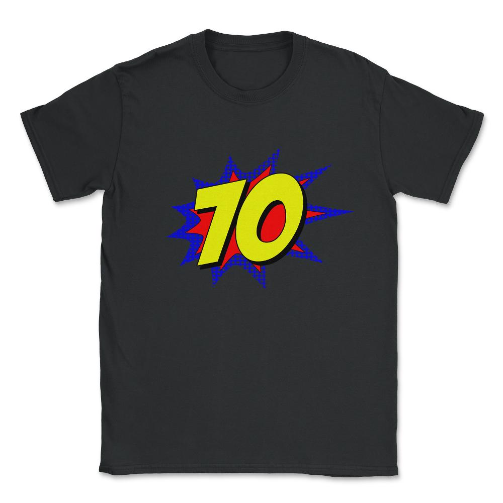 Superhero 70 Years Old Birthday Unisex T-Shirt - Black