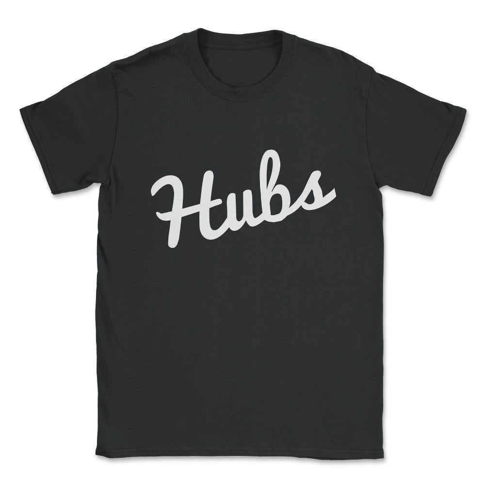 Hubs Husband Unisex T-Shirt - Black