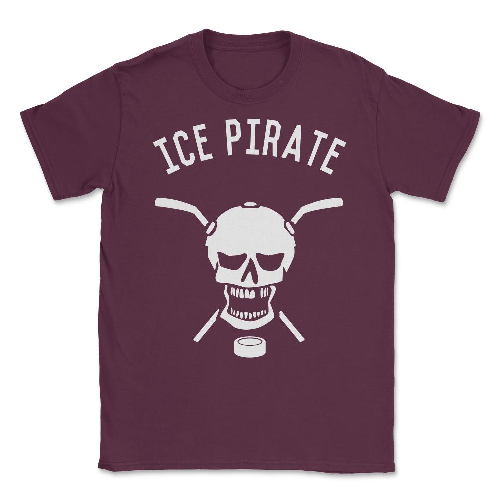 Ice Pirate Hockey Unisex T-Shirt - Maroon