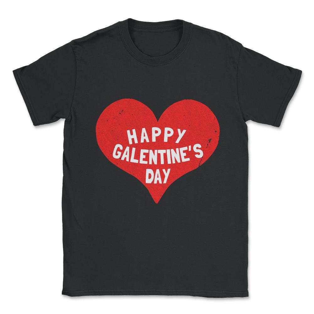 Happy Galentine's Day Unisex T-Shirt - Black