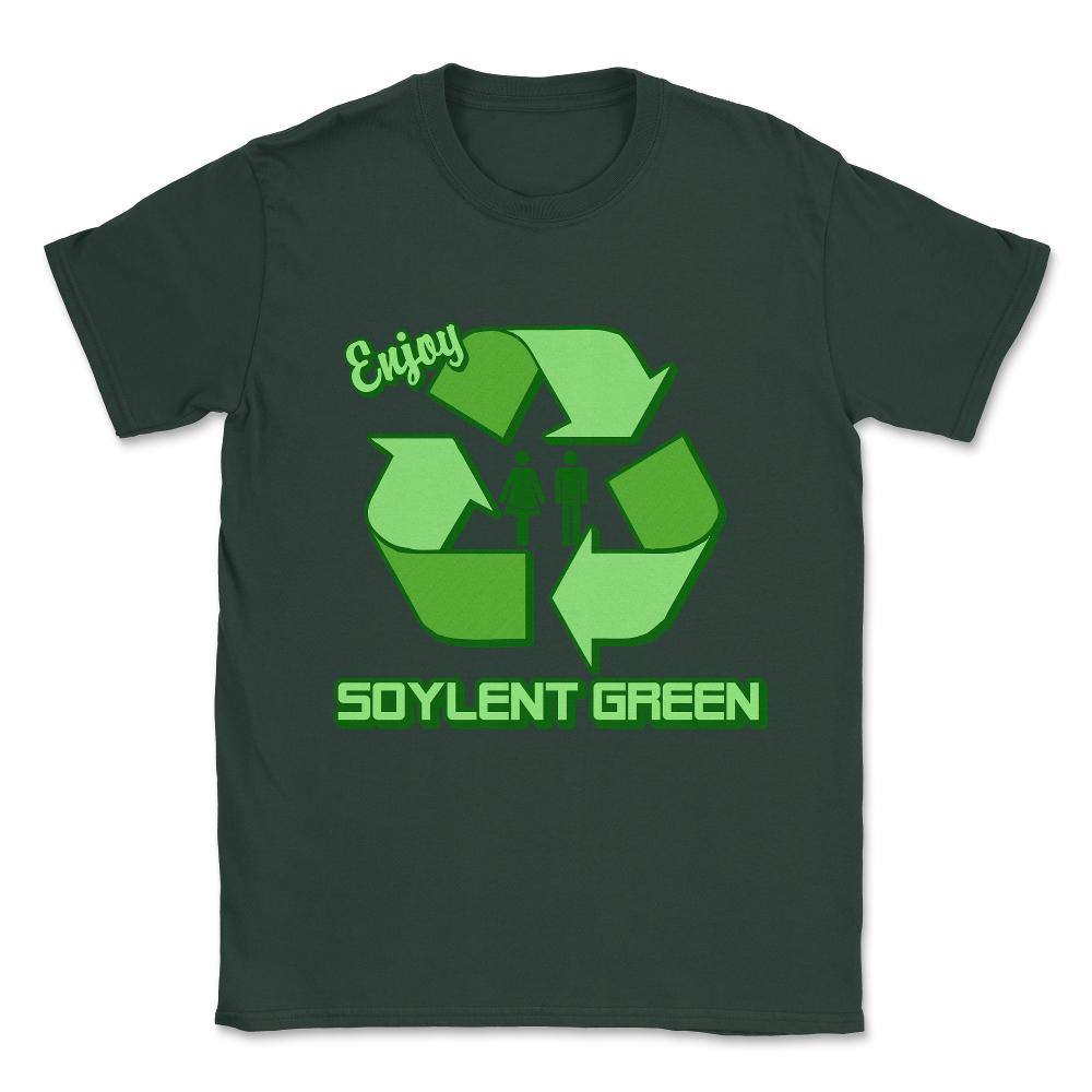 Enjoy Soylent Green Unisex T-Shirt - Forest Green
