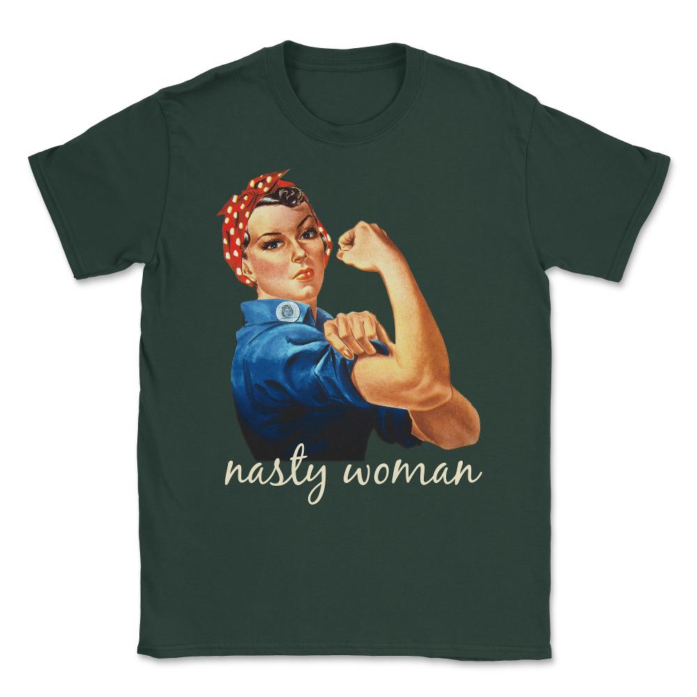 Retro Nasty Woman T-Shirt Unisex T-Shirt - Forest Green