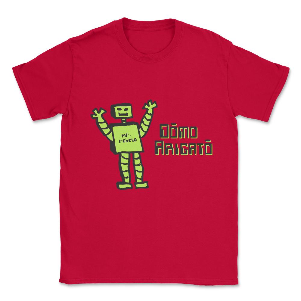 Domo Arigato Mr. Roboto Unisex T-Shirt - Red