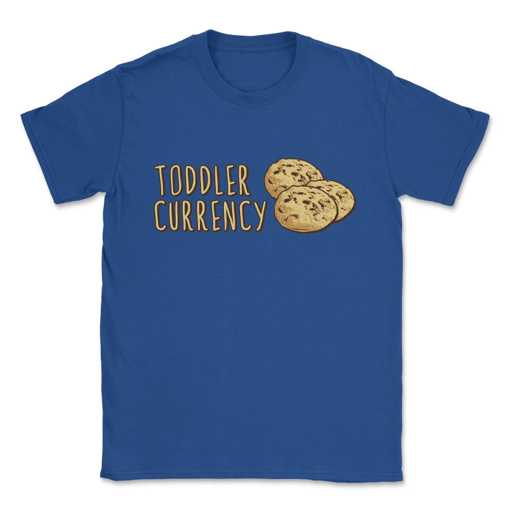 Cookies Toddler Currency Unisex T-Shirt - Royal Blue