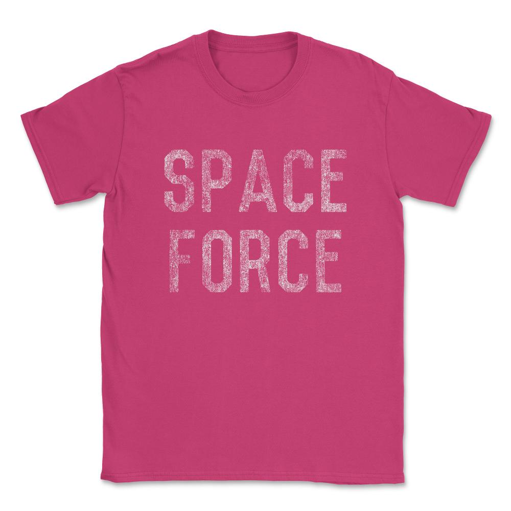 Space Force Unisex T-Shirt - Heliconia