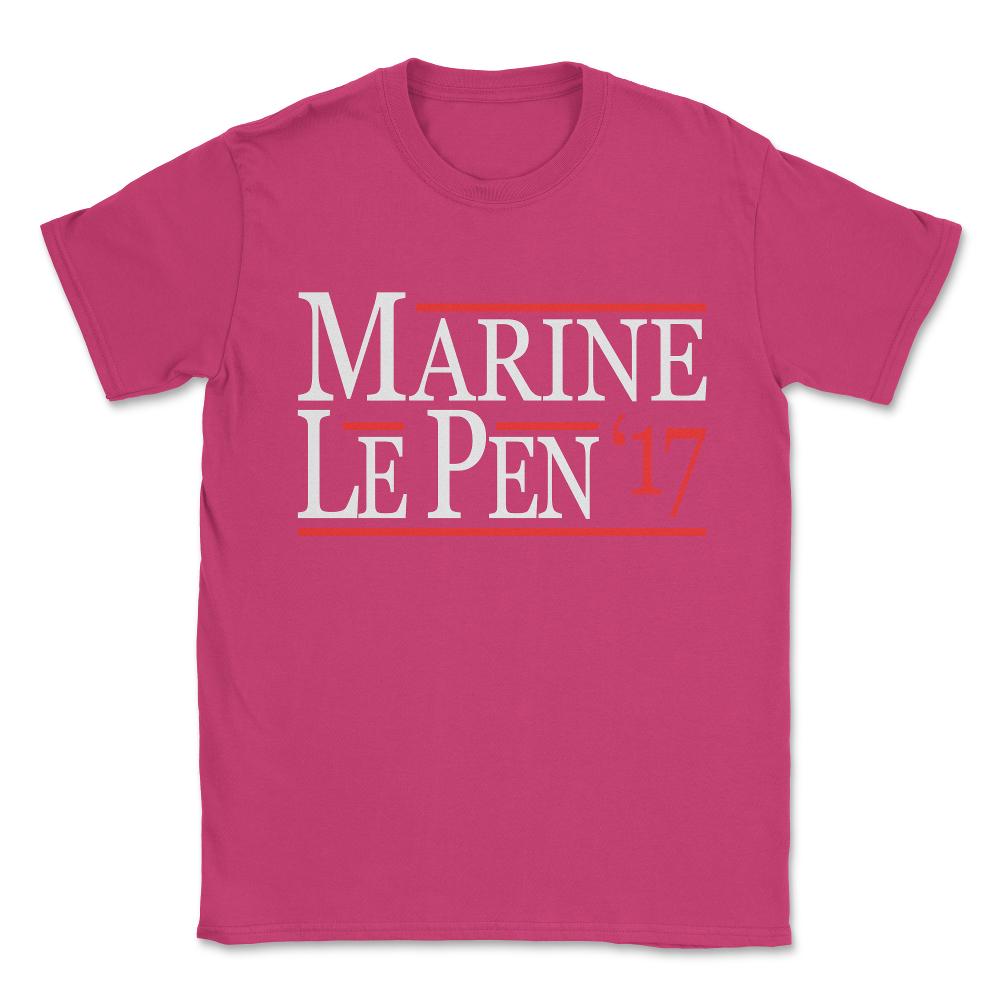 Marine Le Pen 2017 Unisex T-Shirt - Heliconia