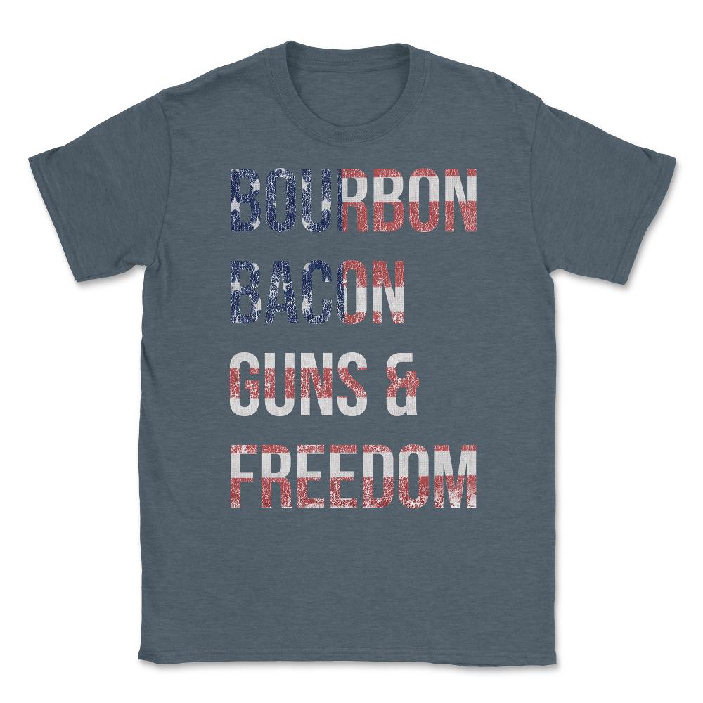 Bourbon Bacon Guns And Freedom Unisex T-Shirt - Dark Grey Heather
