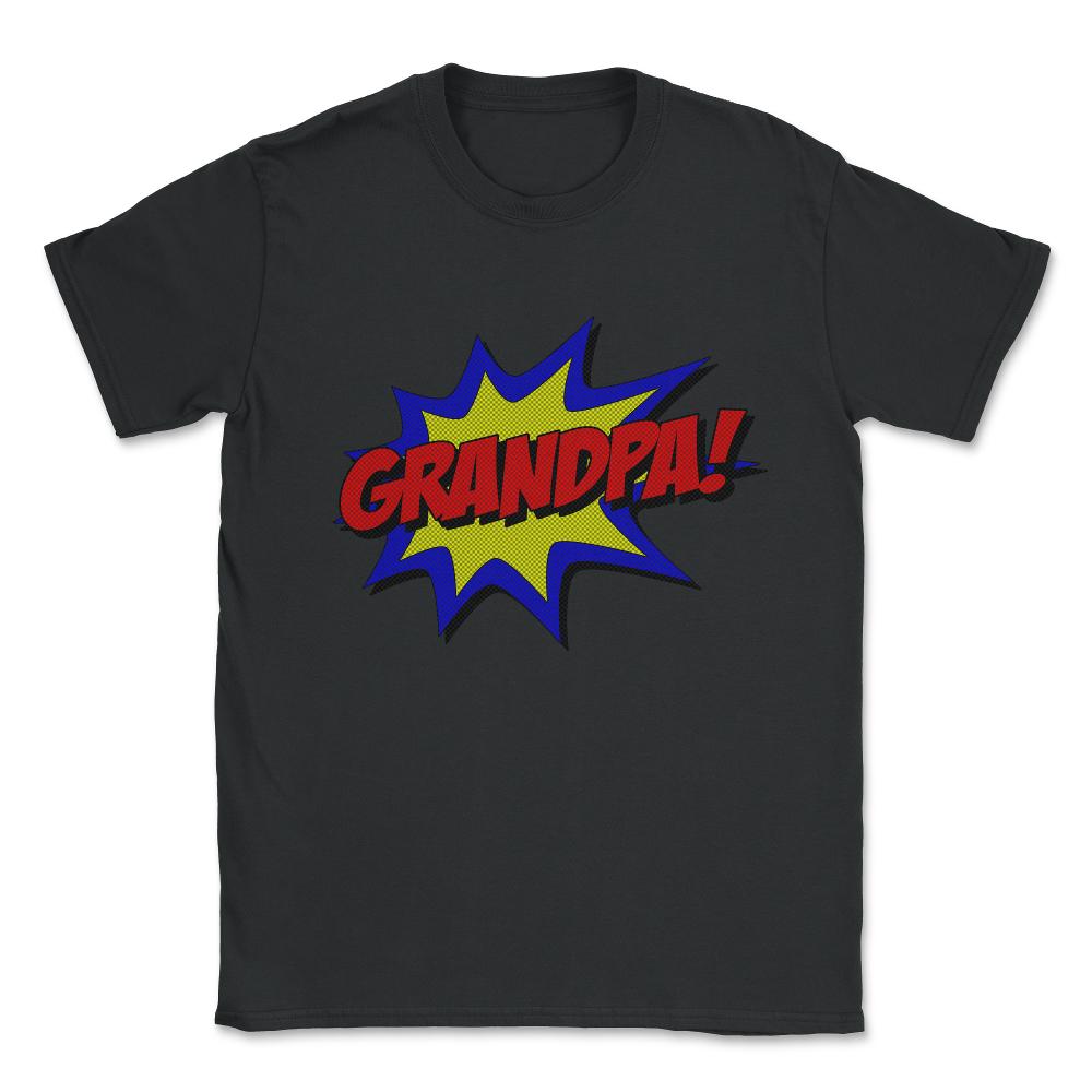 Superhero Grandpa Unisex T-Shirt - Black