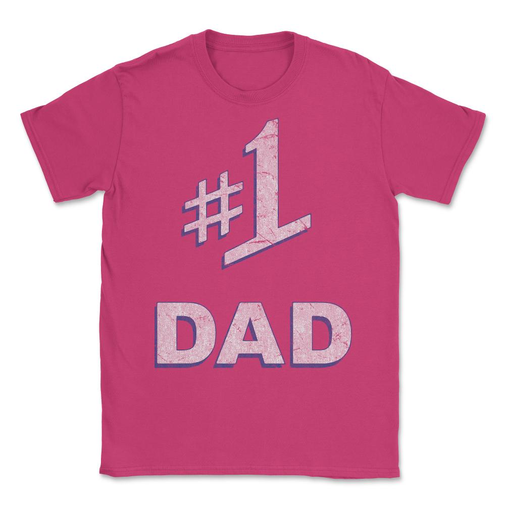 Number One #1 Dad Father's Day Gift Unisex T-Shirt - Heliconia