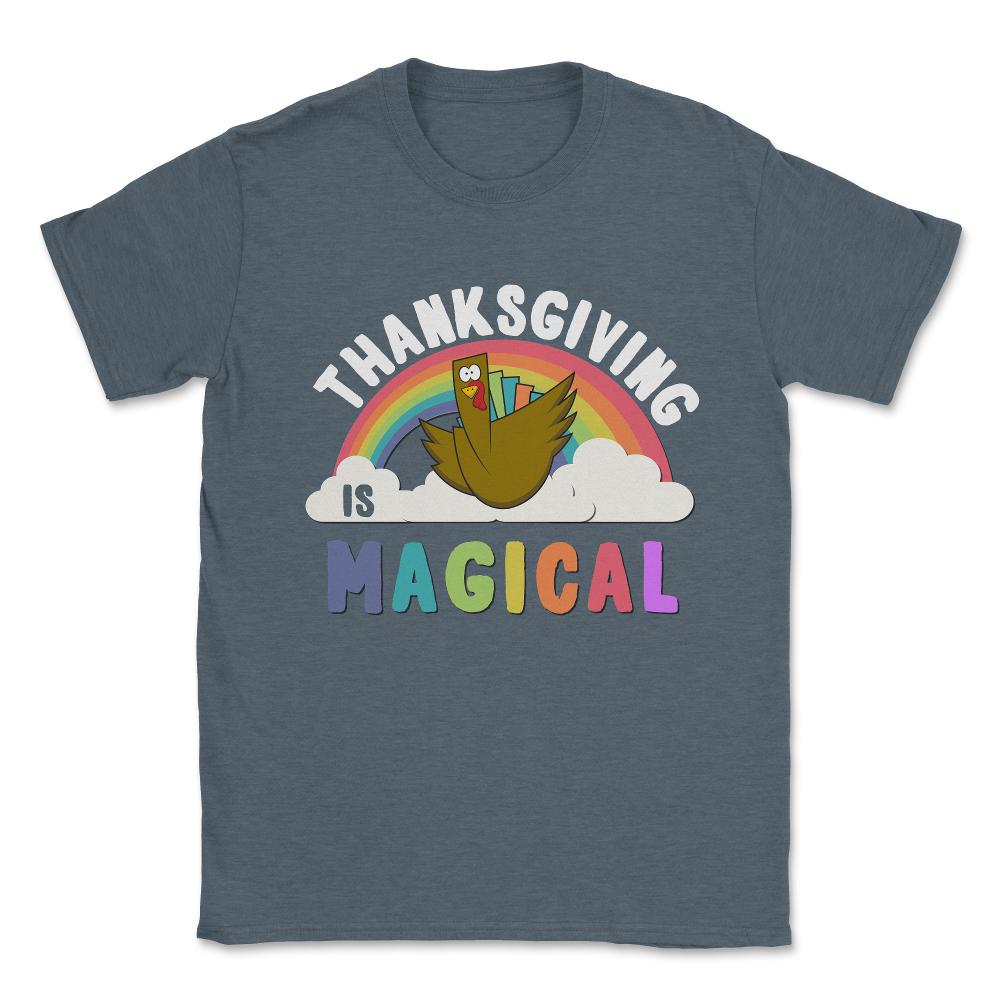 Thanksgiving Is Magical Unisex T-Shirt - Dark Grey Heather
