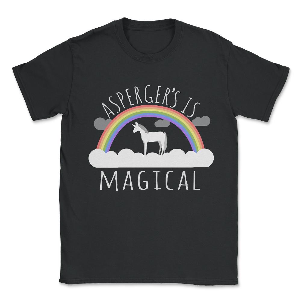 Asperger's Syndrome Is Magical Unisex T-Shirt - Black