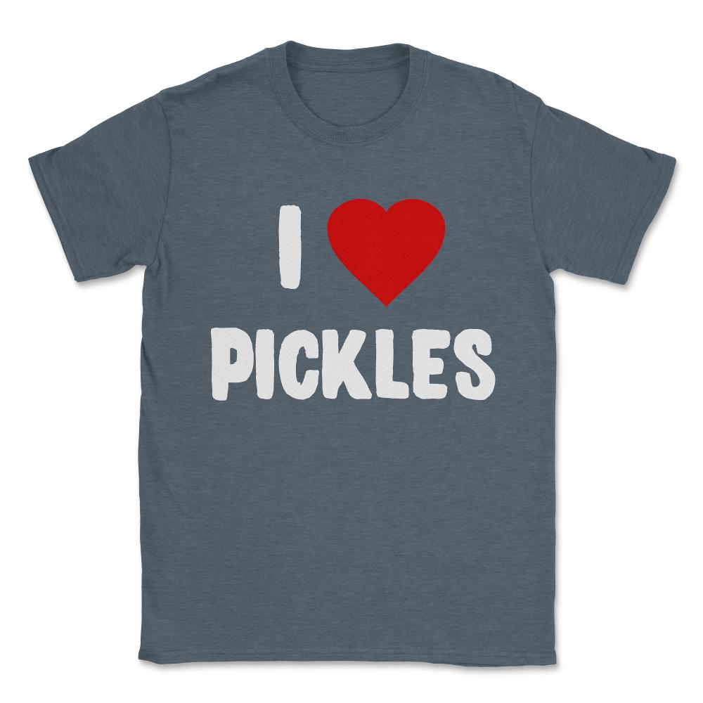 I Love Pickles Unisex T-Shirt - Dark Grey Heather
