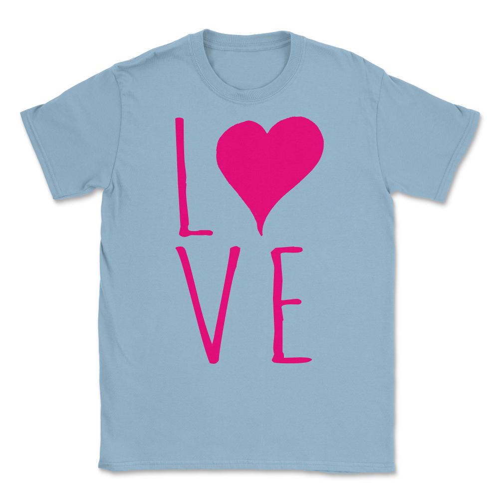 Love Valentine's Day Heart Unisex T-Shirt - Light Blue