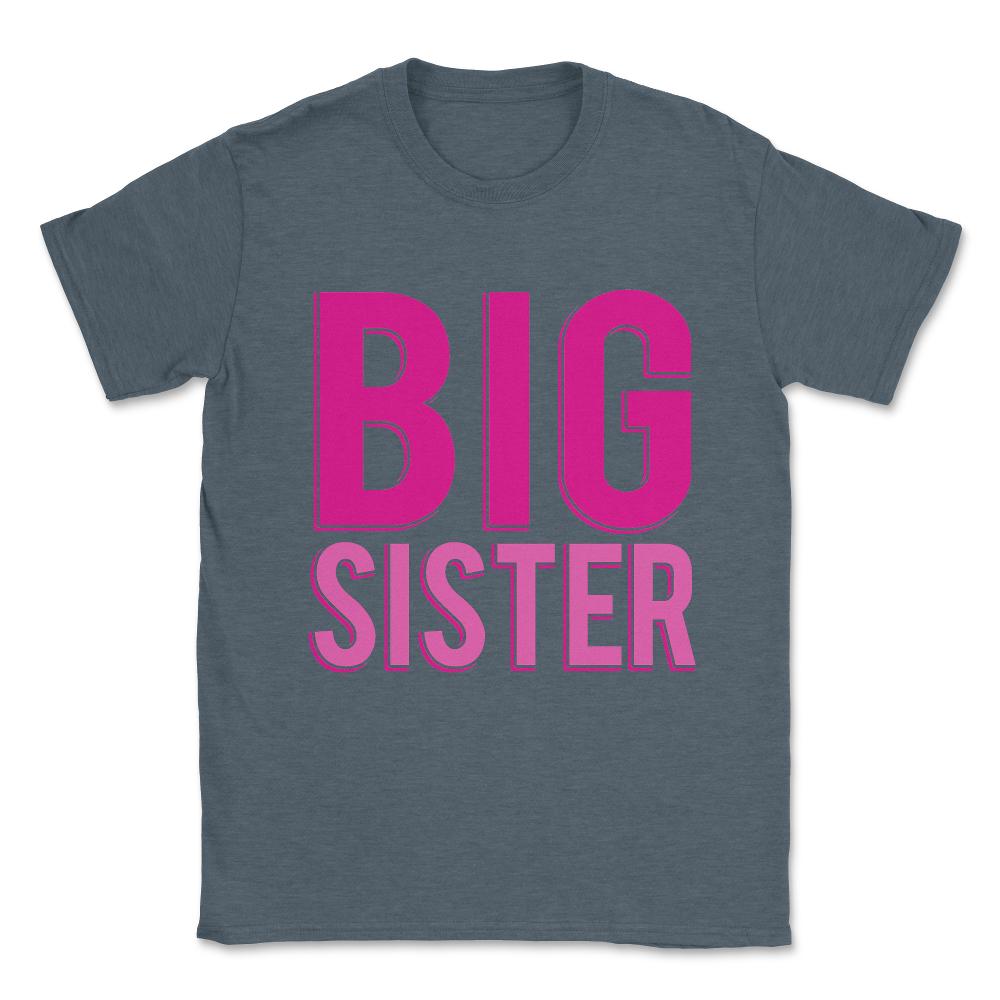 Big Sister Unisex T-Shirt - Dark Grey Heather