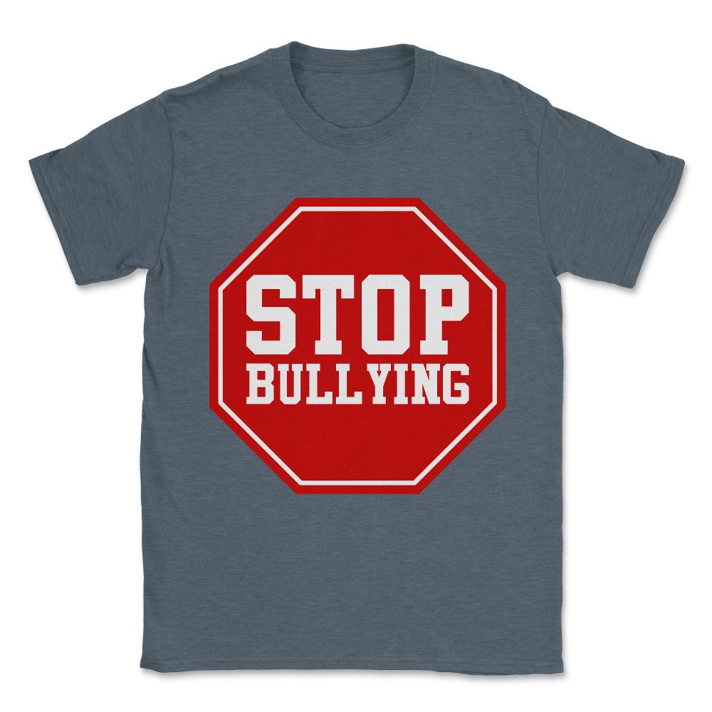 Stop Bullying Unisex T-Shirt - Dark Grey Heather