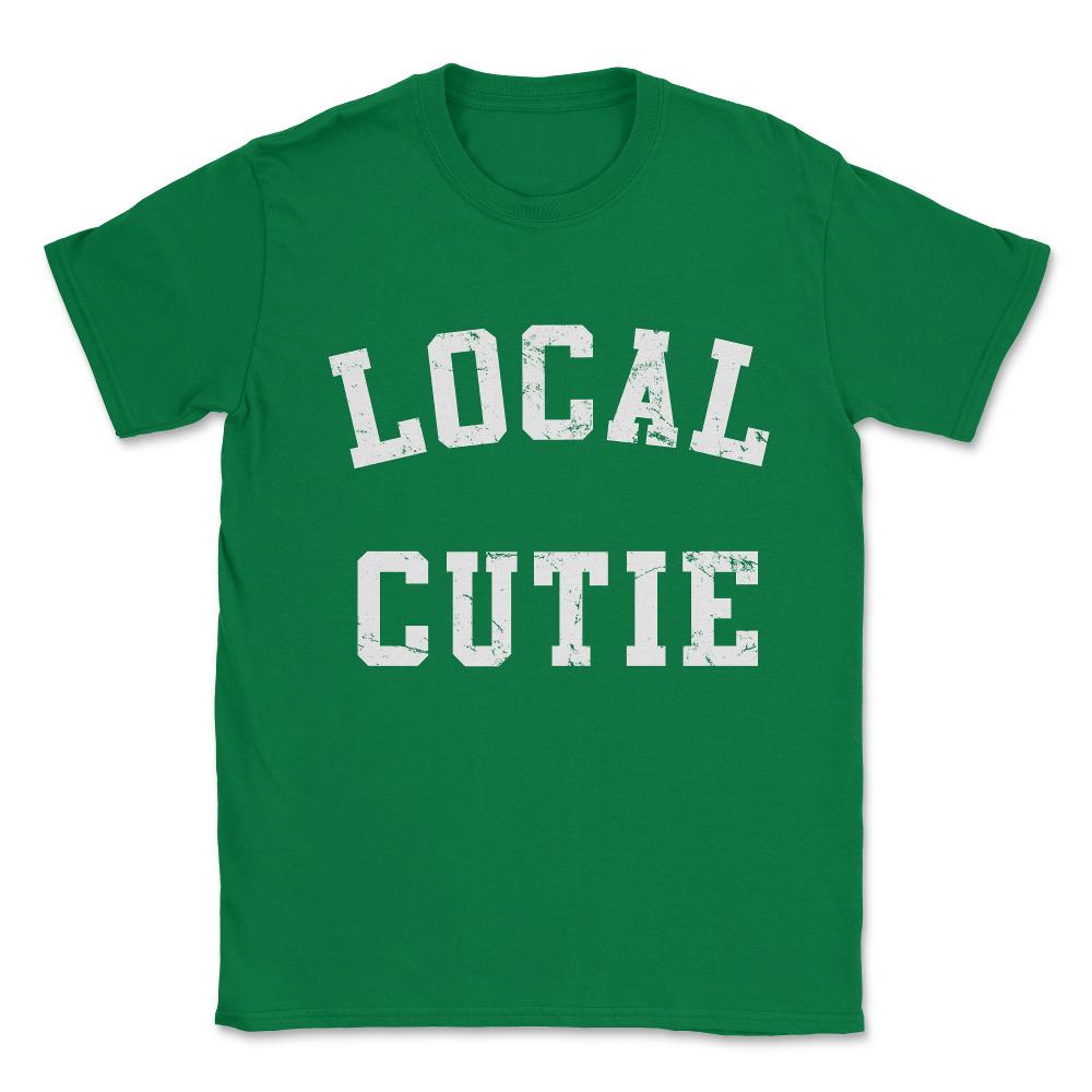 Local Cutie Unisex T-Shirt - Green