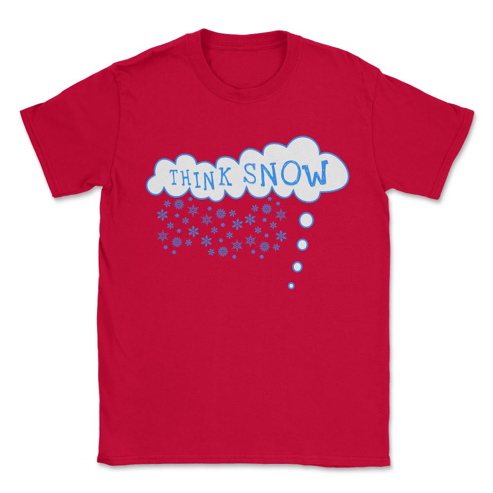 Think Snow Unisex T-Shirt - Red