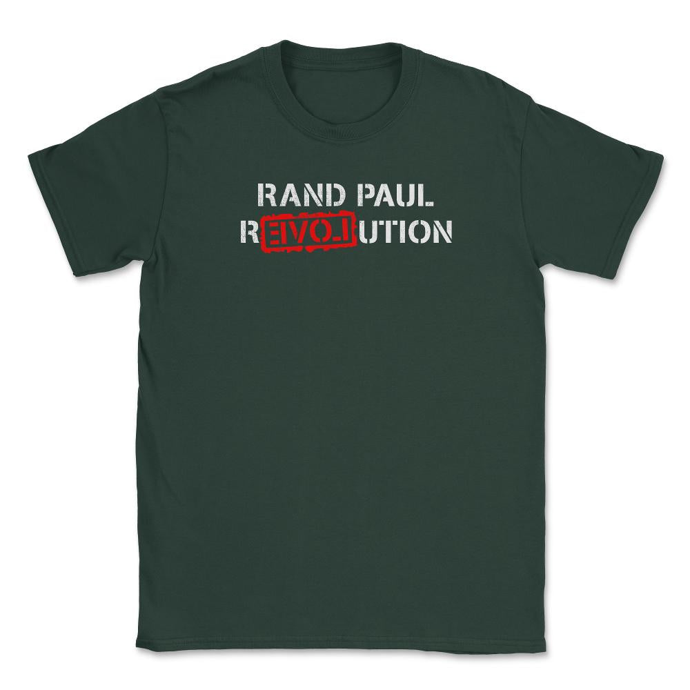 Rand Paul Revolution Unisex T-Shirt - Forest Green