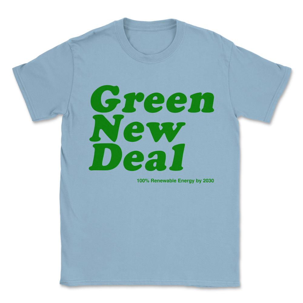 Green New Deal Unisex T-Shirt - Light Blue